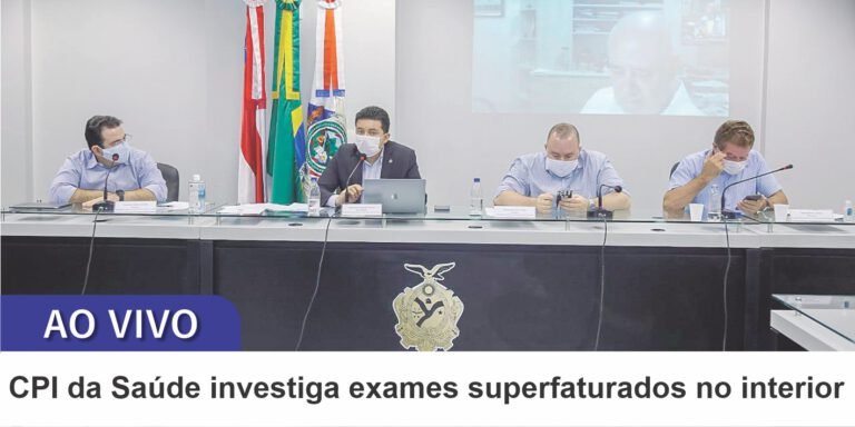 Ao Vivo: CPI da Saúde ouve ex-gerente de compras da SUSAM