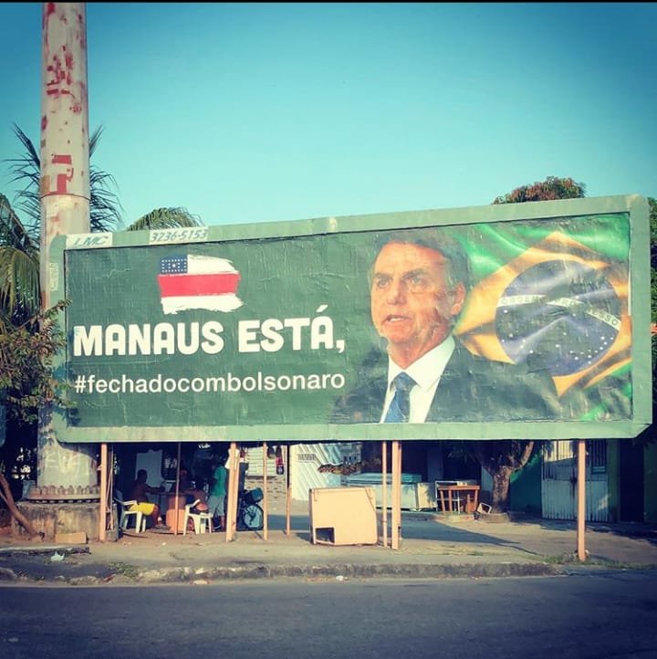 No AM, Bolsonaristas instalam outdoors em apoio ao presidente